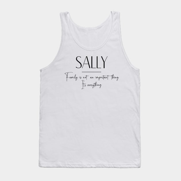 Sally Family, Sally Name, Sally Middle Name Tank Top by Rashmicheal